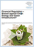 WEF: Финансовое регулирование – предвзятое отношение к чистой энергетике и «зеленой» инфраструктуре?